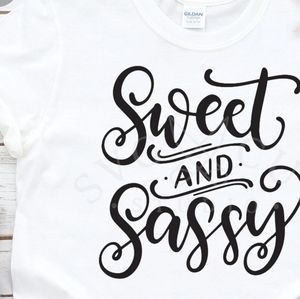 Sweet and sassy t-shirt